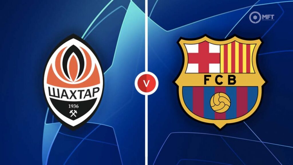 Shakhtar Donetsk VS Barcelona Prediction And Match Preview