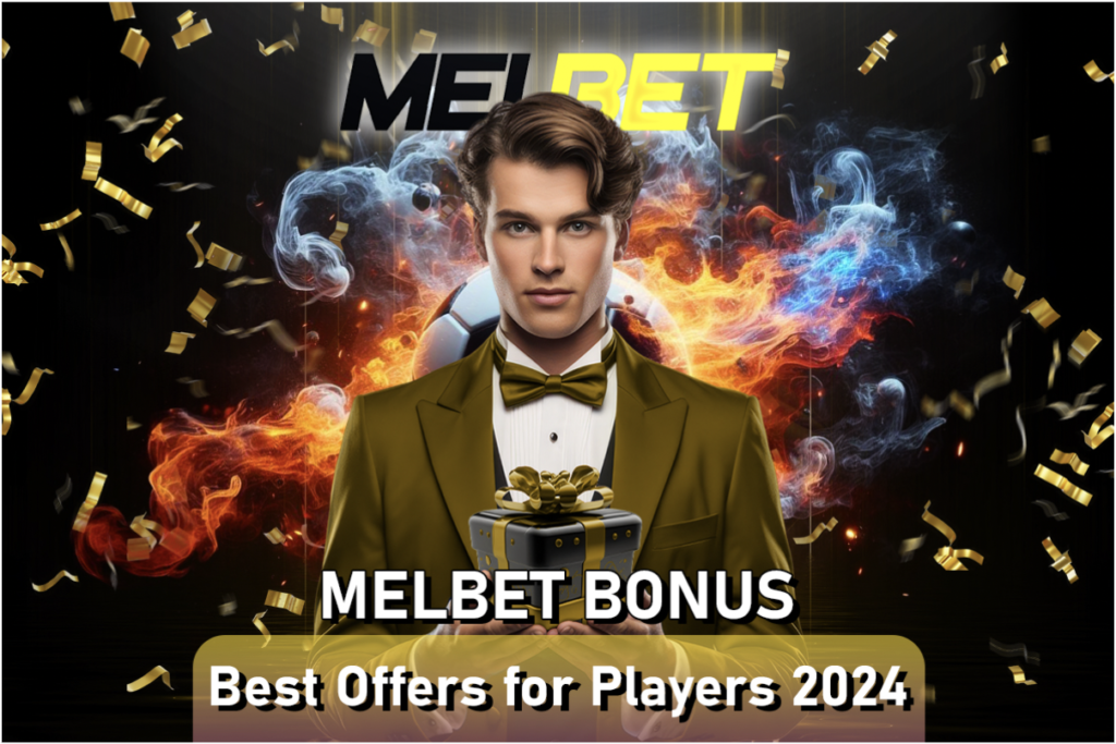 Melbet Bonus Review for Players from India 2024