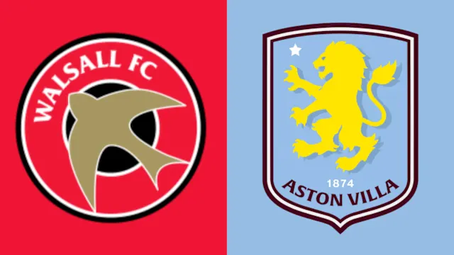 Walsall vs Aston Villa Match Preview and Prediction