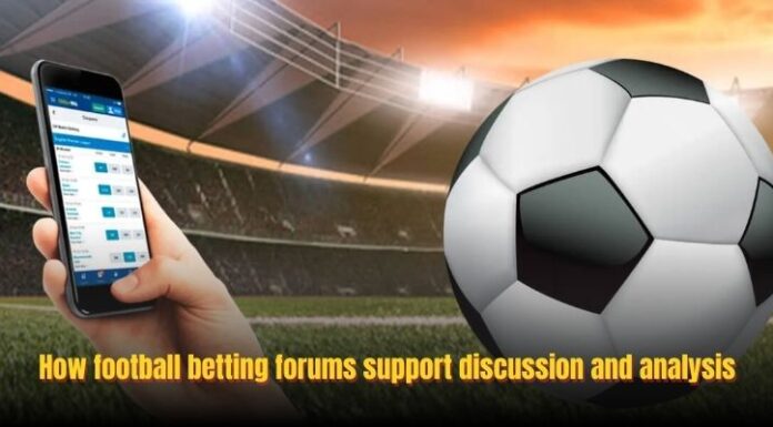 Football Betting Forums And Their Role In Modern Wagering