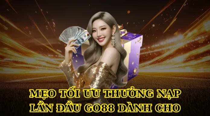 Go88 First Deposit Bonus – Attractive Offer for Newbies